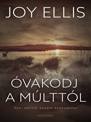 cover image of Óvakodj a múlttól